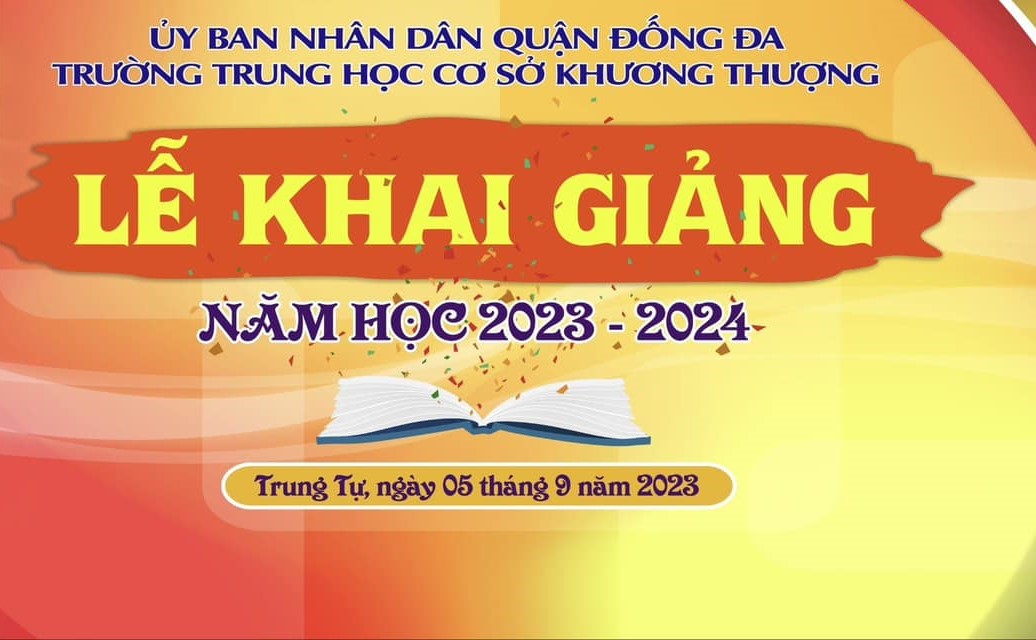 LỄ KHAI GIẢNG NĂM HỌC 2023 - 2024